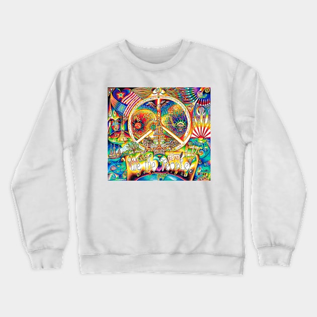 We the People Crewneck Sweatshirt by ARTofDiNo